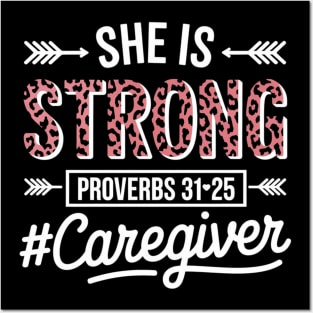 She Is Strong Proverbs 31,25 - Funny Nurse Caregiver Posters and Art